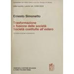 Delle società. Trasformazione e fusione delle società. Società costituite all'estero od operanti all'estero. Art. 2498-2510