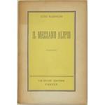Il mezzano Alipio. (Romanzo gioioso con finale tristezza)