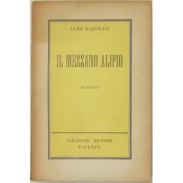 Il mezzano Alipio. (Romanzo gioioso con finale tristezza) - Luigi Bartolini - copertina