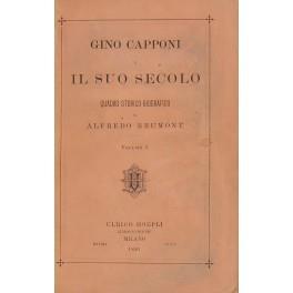 Gino Capponi e il suo secolo. Quadro storico-biografico - Alfredo Reumont - copertina