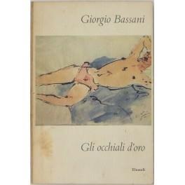 Gli occhiali d'oro - Giorgio Bassani - copertina