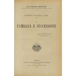Scritti giuridici varii. Vol. I - Famiglia e successione - Pietro Bonfante - copertina
