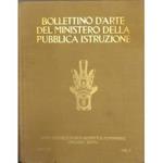 Bollettino d'arte del Ministero della Pubblica Istruzione. Rivista dei Musei gallerie e monumenti d'Italia. Diretta da Arduino Colasanti. Anno VI - Vol. I e II - 1926-1927