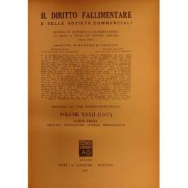 Il Diritto Fallimentare e delle società commerciali. Rivista di dottrina e giurisprudenza (già diretta da Italo De Piccoli 1924-1940). Vol. XXXII - 1957. Diretta da Renzo Provinciali - copertina