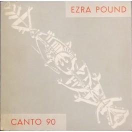 Canto 90. Versione di Mary De Rachewiltz - Ezra Pound - copertina