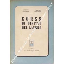 Corso di diritto del lavoro. Il diritto del lavoro in generale. I soggetti. I rapporti di lavoro. La previdenza sociale - Giuliano Mazzoni - copertina