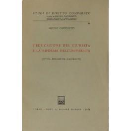 L' educazione del giurista e la riforma dell'Università - Mauro Cappelletti - copertina