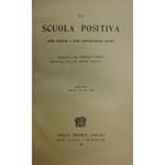 La Scuola Positiva nella dottrina e nella giurisprudenza penale. Annata 1913