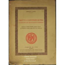 Diritto e sentenze di Pisa ai primordi del Rinascimento giuridico. Prefazione di Nicola Jaeger - copertina