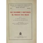 Fase preliminare e dibattimento nel processo civile inglese. Prefazione di M. Rotondi. Pubblicazione dell'Istituto di diritto commerciale comparato dell'Università Bocconi di Milano