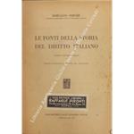 Le fonti della storia del diritto italiano. Corso universitario