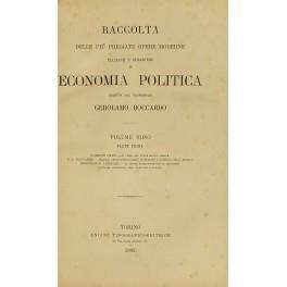 Il libro del Nuovo Mondo morale (Owen). Sistema delle contraddizioni economiche o filosofia della miseria (Proudhon). Il signor Bastiat-Schulze di Delitzsch (Giuliano Economico) ossia capitale e lavoro (Lassalle). Introduzione di Gerolamo Boccardo (Gli  - copertina