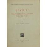 Statuti di Corporazioni Artigiane Piacentine. (Secoli XV-XVIII)