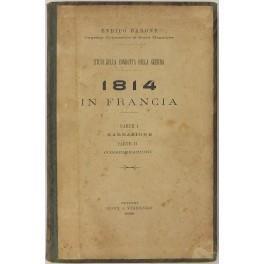 Studi sulla condotta della guerra 1814 in Francia. Parte I - Narrazione Parte II - Considerazioni - Enrico Barone - copertina