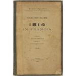 Studi sulla condotta della guerra 1814 in Francia. Parte I - Narrazione Parte II - Considerazioni