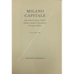 Milano capitale. Nelle vedute di Gasparo Galliari dedicate a Amalia di Beauharnais Viceregina d'Italia