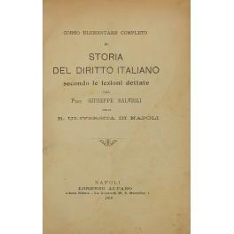 Corso elementare completo di storia del diritto italiano secondo le lezioni dettate dal Prof. Giuseppe Salvioli nella R. Università di Napoli - Giuseppe Salvioli - copertina