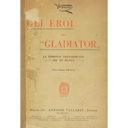 Gli eroi del Gladiator. La ferrovia transafricana del XX secolo. Testo e disegni dell'Autore - Yambo - copertina