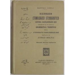 Dizionario etimologico stenografico Sistema Gabelsberger - Noe preceduto da un sunto di grammatica teoretica della stenografia Gabelsbergen - Noe - Enrico Molinari - copertina