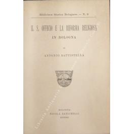 Il S. Officio e la riforma religiosa in Bologna - Antonio Battistella - copertina