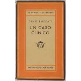 Un caso clinico commedia in due tempi e 13 quadri - Dino Buzzati - copertina