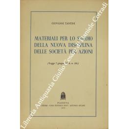Materiali per lo studio della nuova disciplina delle società per azioni. (Legge 7 giugno 1974 n. 216) - Giovanni Tantini - copertina