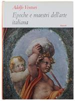 Epoche E Maestri Dell'Arte Italiana