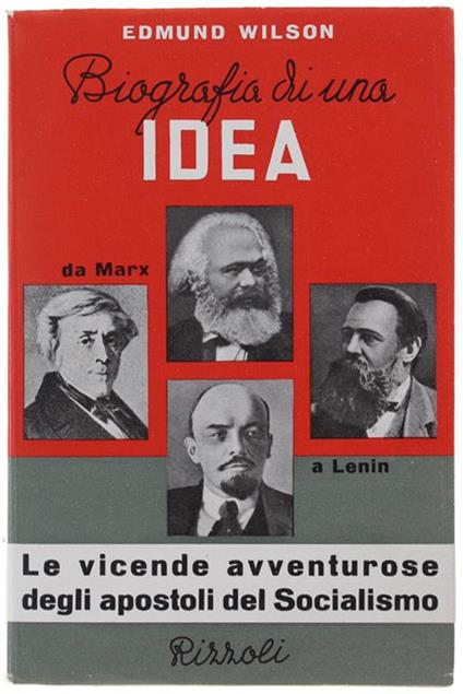 BIOGRAFIA DI UNA IDEA. Da Marx a Lenin - Edmund Wilson - copertina