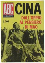 Cina. Dall'Oppio Al Pensiero Di Mao