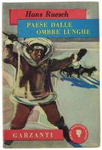 PAESE DALLE OMBRE LUNGHE. Romanzo