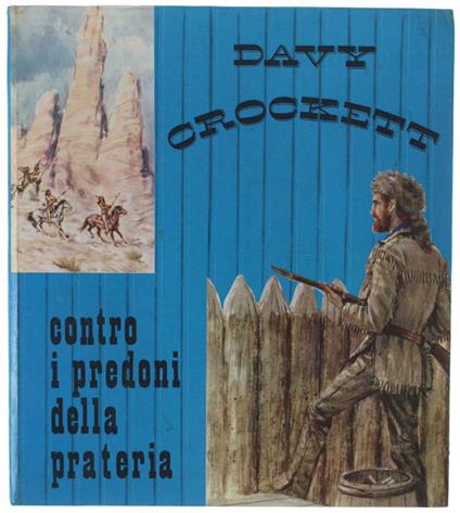 Davy Crockett Contro I Predoni Della Prateria - copertina