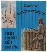 Davy Crockett Contro I Predoni Della Prateria