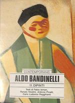 Aldo Baldinelli. Testi critici e biografici. 11 dipinti