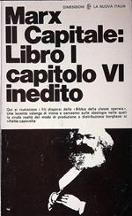 Il capitale. Libro I, capitolo VI inedito. Risultati del processo di produzione immediato