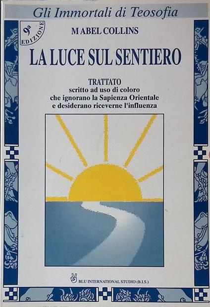 La luce sul sentiero. Trattato - Mabel Collins - copertina