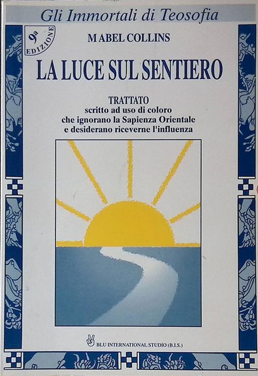 La luce sul sentiero. Trattato - Mabel Collins - copertina