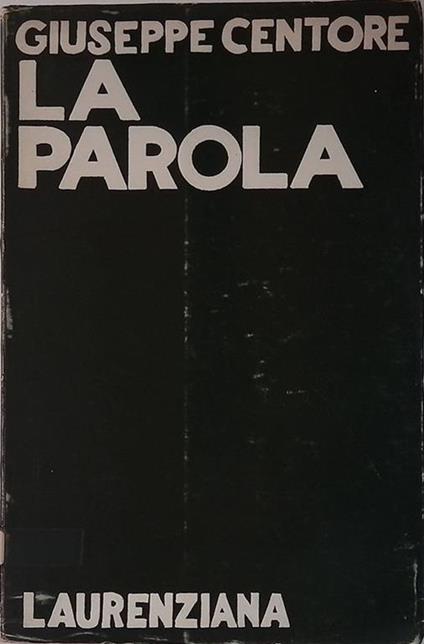 La Parola - Giuseppe Centore - copertina