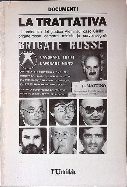 La trattativa. L'ordinanza del giudice Alemi sul caso Cirillo, brigate rosse, camorra, ministri, dc, servizi segreti - copertina