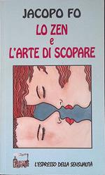 Lo zen e l'arte di scopare