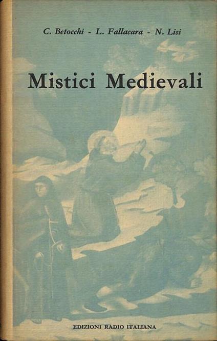 Mistici Medievali - Carlo Betocchi - copertina
