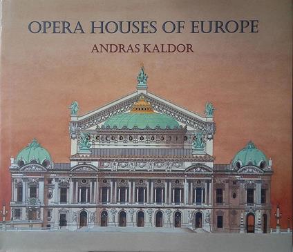 Opera House of Europe - Andras Kaldor - copertina
