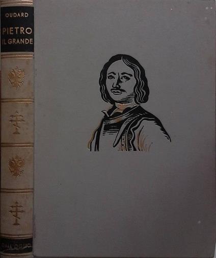 Pietro il Grande - Georges Oudard - copertina