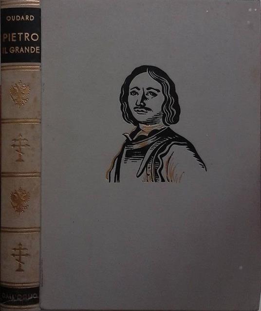 Pietro il Grande - Georges Oudard - copertina