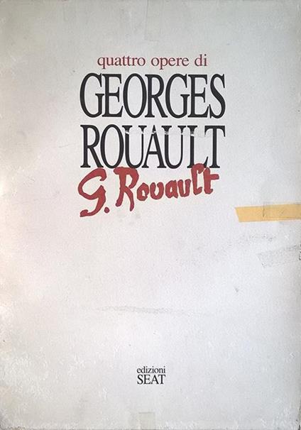 Quattro opere di Georges Rouault - Carmine Benincasa - copertina