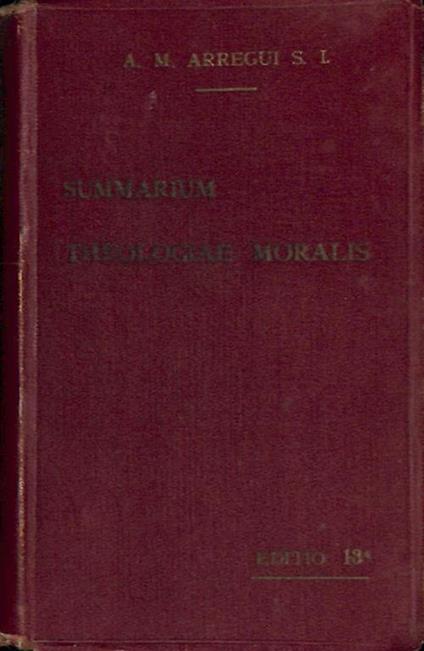Summarium Theologiae Moralis. Ad recentem codicem iuris canonici accommodatum - copertina