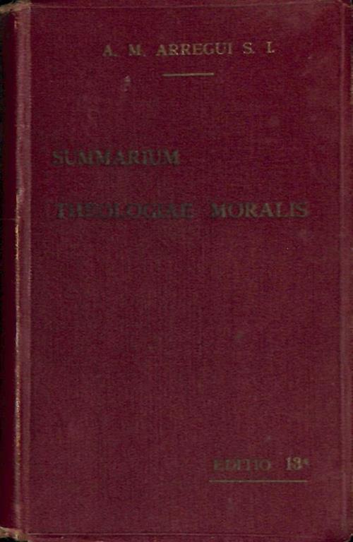 Summarium Theologiae Moralis. Ad recentem codicem iuris canonici accommodatum - copertina