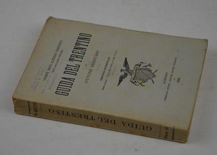 Guida del Trentino… Trentino Occidentale, Parte prima: Valli del Sarca e del Chiese - Ottone Brentari - copertina