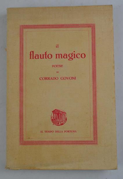 Il flauto magico. Poesie - Corrado Govoni - copertina