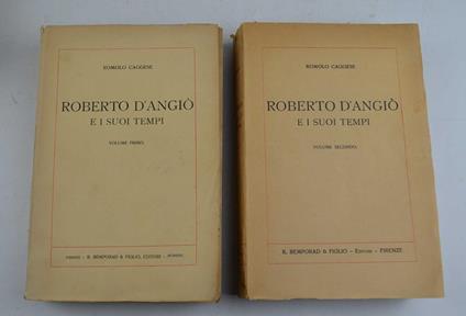 Roberto d'Angiò e i suoi tempi - Romolo Caggese - copertina