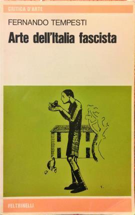 Arte dell’Italia fascista - Fernando Tempesti - copertina